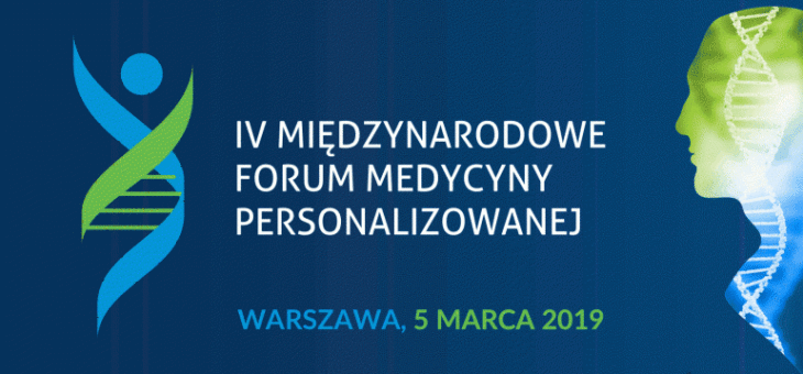 Międzynarodowe Forum Medycyny Personalizowanej